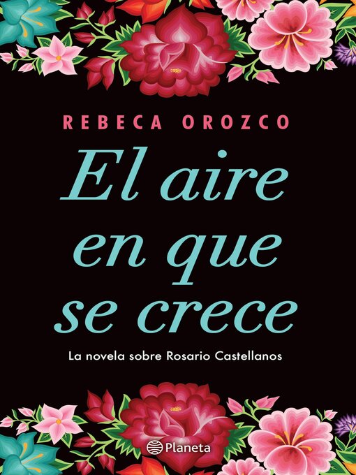 Title details for El aire en que se crece by Rebeca Orozco - Available